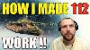 112 How I Made This Tank Work World Of Tanks
